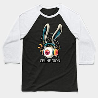 Listening Celine Dion Baseball T-Shirt